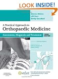 A Practical Approach to Orthopaedic Medicine: Assessment, Diagnosis, Treatment