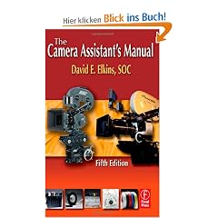The Camera Assistant's Manual