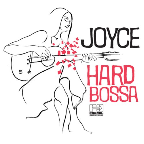 Joyce - Hard Bossa - Zortam Music