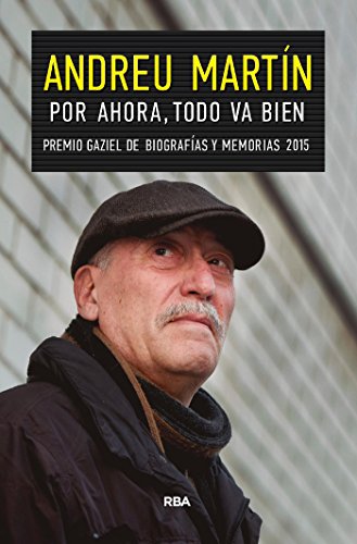 Por ahora, todo va bien (Spanish Edition)