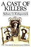 A Cast Of Killers: The Twentieth Anniversary Edition