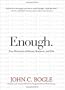 Enough: True Measures of Money, Business, and Life