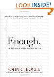 Enough: True Measures of Money, Business, and Life
