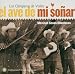 Image of El Ave De Mi Sonar: Mexican Sones Huastecos