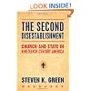 The Second Disestablishment: Church and State in Nineteenth-Century America