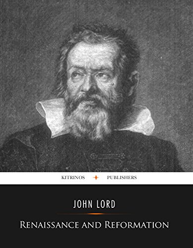 Renaissance and Reformation (Illustrated)