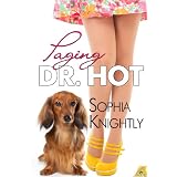 Paging Dr. Hot ~ Sophia Knightly