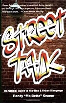 Street Talk: Da Official Guide to Hip-Hop & Urban Slanguage