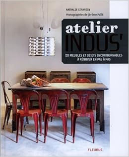 Amazon.fr L'Atelier Indus' 20 meubles et objets incontournables a