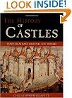The History of Castles: Fortifications Around the World