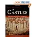 The History of Castles: Fortifications Around the World