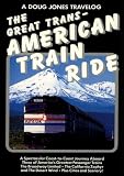 GREAT TRANS- AMERICAN TRAIN RI
