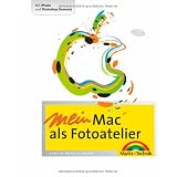 Mein Mac als Fotoatelier: Mit iPhoto und Photoshop Elements - Digital fotografieren (Macintosh B�cher)von "Ulrich Borstelmann"