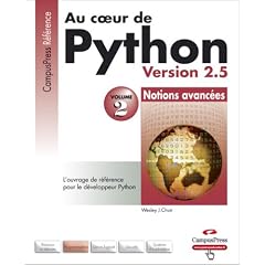Au coeur de Python : Volume 2, Notions avanc�es