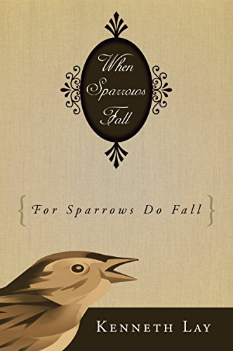 When Sparrows Fall: (For Sparrows Do Fall)