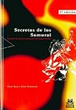 Secretos de Los Samurai:  Estudio de las artes marciales del Japon feudal  (Spanish Edition)