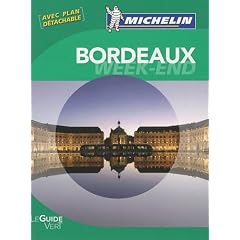 Guide Vert Week-end Bordeaux