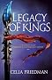 Legacy Of Kings: The Magister Trilogy: Book Three: The Magister Trilogy, Book 3