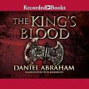 The King's Blood: The Dagger and the Coin, Book 2 | [Daniel Abraham]
