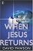 When Jesus Returns