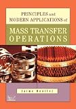 Principles and Modern Applications of Mass Transfer Operations