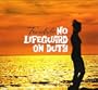 No Lifeguard on Duty