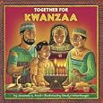 Together for Kwanzaa (Pictureback(R)) by Juwanda G. Ford and Shelly Hehenberger