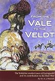 From the Vale to the Veldt : the Yorkshire market town of Easingwold and its contribution to the Boer War