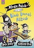 Pirate Patch and the black bonnet attack