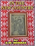 In the New Country
