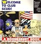 Welcome To Club Scud!