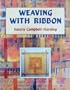 Weaving With Ribbon
