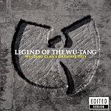 Wu-Tang Clan - Legend of the Wu-Tang Clan: Wu-Tang Clan s Greatest Hits