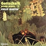 Gottschalk: Piano Music, Vol. 5