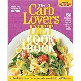  : Ellen Kunes,Frances Largeman-Roth'sThe CarbLovers Diet Cookbook: 150 delicious recipes that will make you slim... for life! [Hardcover]2011