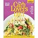 Books : Ellen Kunes,Frances Largeman-Roth'sThe CarbLovers Diet Cookbook: 150 delicious recipes that will make you slim... for life! [Hardcover]2011
