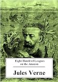 Eight Hundred Leagues on the Amazon