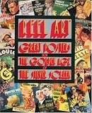 Reel Art: Great Posters From The Golden Age Of The Silver Screen