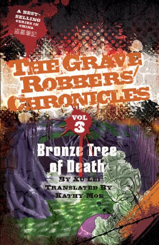 Bronze Tree of Death (The Grave Robbers' Chronicles Book 3)