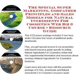 The Special Super Marketing, Godfather Principles and Sales Models for Natural Ingredients For Cosmetics Web Biz 3 Course + Resource Guide (Audio CD) courses shop The Special Super Marketing, Godfather Principles and Sales Models for Natural Ingredients For Cosmetics Web Biz 3 Course + Resource Guide (Audio CD) courses shop