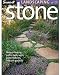 Sunset Landscaping with Stone: Natural-Looking Paths, Steps, Walls, Water Features, and Rock Gardens