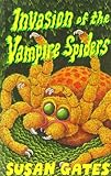 Invasion of the vampire spiders