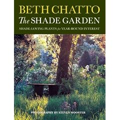 The Shade Garden: Shade-loving Plants for Year-round Interest