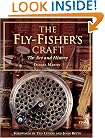 The Fly-Fisher's Craft: The Art and History
