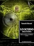 Lo scudo dell'anima - Combatti le tue...
