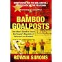 Bamboo Goalposts