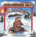 Groundhog Day! (Shadow or No Shadow) (Reinforced Hardcover)