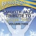 Smooth Jazz All Stars-Smooth Jazz Tribute To Gospel Hits - Volume 2
