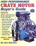  : High Performance Crate Motor Buyer's Guide (S-A Design)