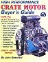 High Performance Crate Motor Buyer's Guide